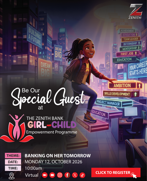 ZENITH BANK TO LAUNCH MAIDEN GIRL-CHILD EMPOWERMENT PROGRAMME
